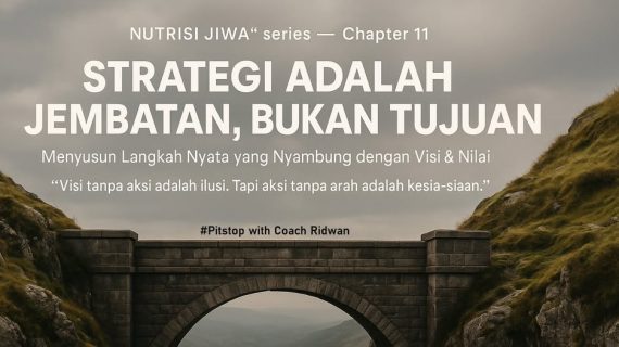 “NUTRISI JIWA” series — Chapter 11
